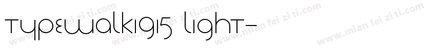 Typewalk1915 Light字体转换